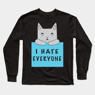 Cat Hates Everyone {Blue Sign) Long Sleeve T-Shirt